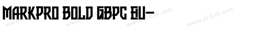 MarkPro Bold GBpc EU字体转换